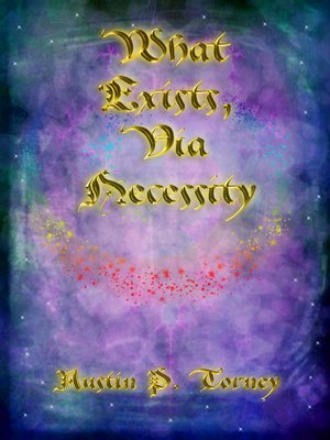 cover image of What Exists, Via Necessity